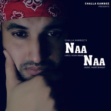download Naa-Naa Challa Kamboz mp3